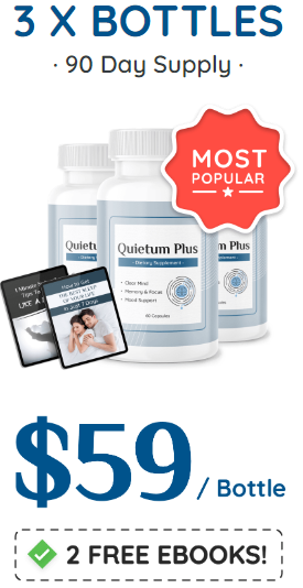 3 bottles of Quietum Plus. $59 per bottle, 90 day supply, plus 2 free ebooks. Most Popular.