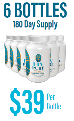 6 bottles of LivPure, 180 day supply. $39 per bottle