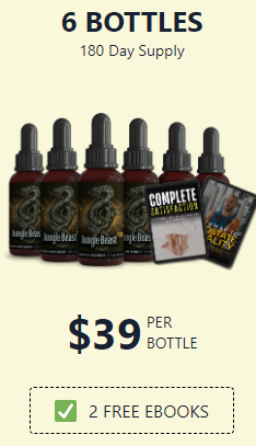 6 bottles of Jungle Beast, 180 day supply. $39 per bottle, free shipping, 2 free ebooks