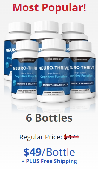 6 bottles of Neuro-Thrive. $49 per bottle, plus free shipping. Most Popular.